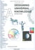 Designing universal knowledge