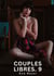 Couples Libres. 9 : Nouvelles Érotiques de Sexe Tabou pour Adultes