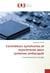 Controleurs synchrones et asynchrones pour systemes embarques