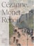 Cezanne, monet, renoir (belvedere, wien) /allemand