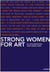 Strong women for art