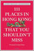 111 places in hong kong that you shouldn't miss