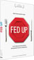 Fed Up