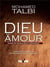Dieu est amour - guide du musulman coranique