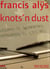 Knots'n dust