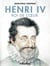 Henri IV, roi de coeur