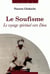 Le soufisme - le voyage spirituel vers Dieu