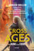 Cross The Ages Tome 1 : La Rune & le Code