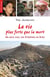 La vie plus forte que la mort ! un mois avec des Chrétiens en Syrie