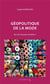 Géopolitique de la mode : Vers de nouveaux modèles ?