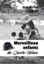Merveilleux enfants de sainte-helene