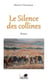Le silence des collines
