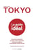Tokyo - le guide idéal