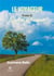 Le voyageur Tome 2 : la route de l'espoir