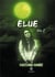 Élue Tome 1