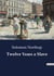 Twelve Years a Slave : A Harrowing Journey from Freedom to Slavery and Back