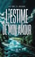 L'estime de mon amour