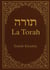 La Torah (Genèse, Exode, Lévitique, Nombres, Deutéronome) : Les livres de la Bible hébraïque - édition intégrale revue et corrigée