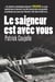 Le saigneur est avec vous
