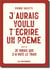 J'aurais voulu t'écrire un poème - je dirais que j'ai raté le train