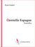 Eternelle espagne