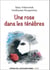 Une rose dans les ténèbres