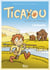 Ticayou le petit cro-magnon : l'intégrale