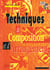 Techniques de composition et d'arrangements
