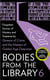 Bodies from the library 6 : Lost tales of mystery and suspense from the golden age of detection