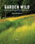 Garden wild