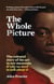 The whole picture the colonial story of the art in our museums (paperback)