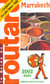 Marrakech et ses environs - edition 2002-2003