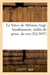 La Nièce de Mélanie, tragi-bouffonnerie, mêlée de prose, de vers, de couplets et de vignettes : , en un prologue, 5 actes et 5 épilogues