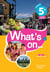 What's on... anglais cycle 4 / 5e - Livre élève - éd. 2017