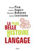 La plus belle histoire du langage