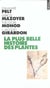 La plus belle histoire des plantes - les racines de notre vie