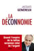 La déconnomie - quand l'empire de la bêtise surpasse celui de l'argent