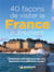 40 façons de visiter la France autrement