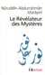 Le Révélateur des Mystères