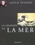 La légende de la mer