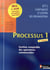 Processus 1 - BTS cgo 1e année - livre de l'élève (édition 2007)