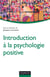 Introduction à la psychologie positive
