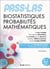 PASS & LAS - Biostatistiques Probabilités Mathématiques - Manuel, cours + QCM corrigés (6e édition)