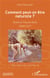 Comment peut-on être naturiste : textes et tribunes libres 1968-1977