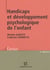 Handicaps et développement psychologique de l'enfant (2e édition)