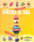 Nouvelles pates a sel