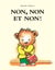 Non, non et non!