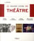 Le Grand Livre Du Theatre