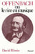 Jacques offenbach - le rire en musique