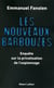 Les nouveaux barbouzes - enquête sur la privatisation de l'espionnage